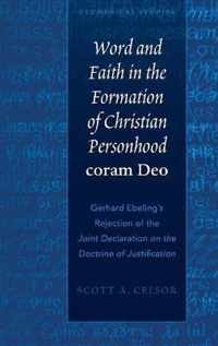 Word and Faith in the Formation of Christian Personhood 'coram Deo'