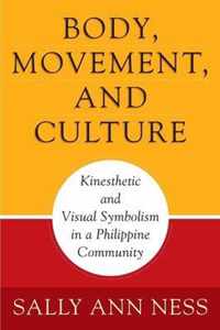 Body, Movement, and Culture