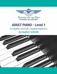 ADULT PIANO - Level 1 - School of the Sky