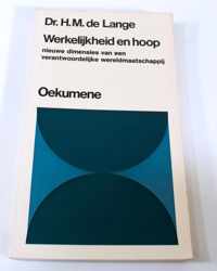 Oekumene Werkelijkheid en hoop Dr. H.M. de Lange ISBN9024630789