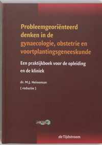 Probleemgeorienteerd denken in de obstetrie, gynaecologie en voortplantingsgeneeskunde