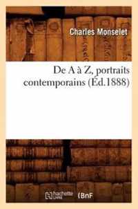 de a A Z, Portraits Contemporains (Ed.1888)
