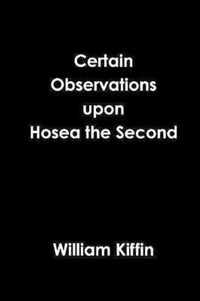 Certain Observations upon Hosea the Second