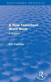 A New Testament Word Book