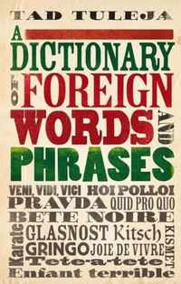 A Dictionary of Foreign Words and Phrases