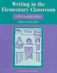 Writing in the Elementary Classroom