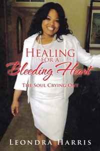 Healing for a Bleeding Heart
