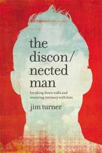 The Disconnected Man