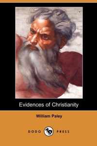 Evidences of Christianity (Dodo Press)