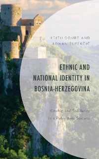 Ethnic and National Identity in Bosnia-Herzegovina