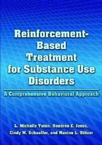 Reinforcement-Based Treatment for Substance Use Disorders