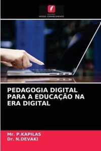 Pedagogia Digital Para a Educacao Na Era Digital