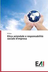 Etica aziendale e responsabilita sociale d'impresa