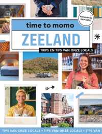 Time to momo  -   Zeeland