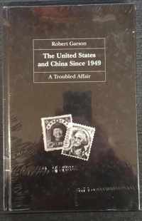 The United States and China Since 1949