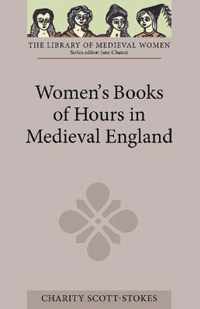 Women'S Books Of Hours In Medieval England