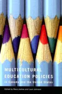 Multicultural Education Policies in Canada and the United States