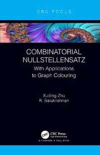 Combinatorial Nullstellensatz: With Applications to Graph Colouring