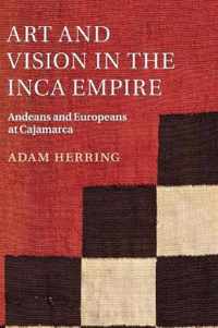 Art & Vision In The Inca Empire