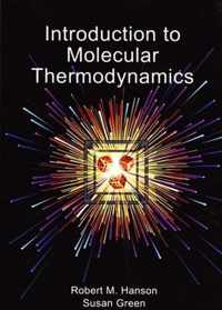 Introduction to Molecular Thermodynamics