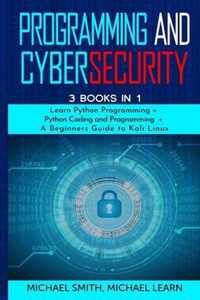 programming and cybersecurity: 3 BOOKS IN 1