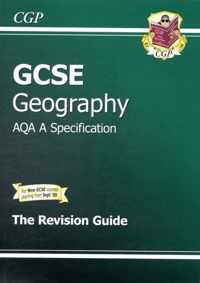 GCSE Geography AQA A Revision Guide (A*-G Course)