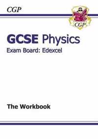 GCSE Physics Edexcel Workbook (A*-G Course)