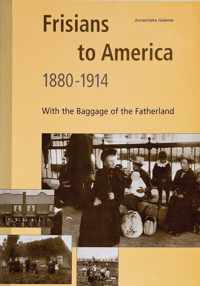 Frisians to America 1880-1914