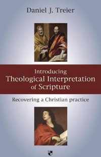Introducing Theological Interpretation of Scripture