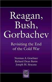 Reagan, Bush, Gorbachev