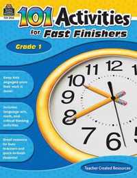 101 Activities for Fast Finishers, Grade 1