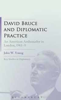 David Bruce And Diplomatic Practice
