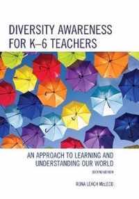 Diversity Awareness for K-6 Teachers