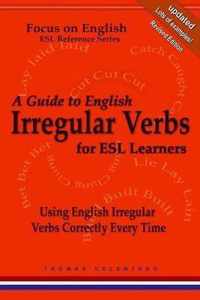 A Guide to English Irregular Verbs for ESL Learners