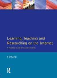 Learning, Teaching And Researching On The Internet