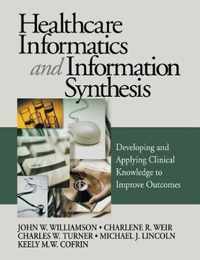 Healthcare Informatics and Information Synthesis