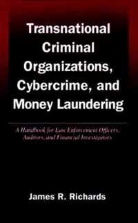 Transnational Criminal Organizations, Cybercrime, and Money Laundering