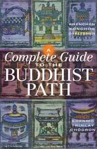 A Complete Guide to the Buddhist Path