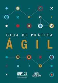 Guia de pratica agil (Brazilian Portuguese edition of Agile practice guide)