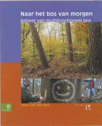 Naar Het Bos Van Morgen