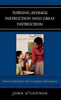 Turning Average Instruction into Great Instruction