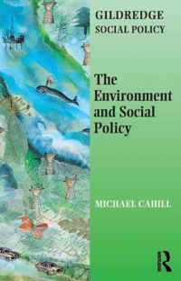 The Environment and Social Policy