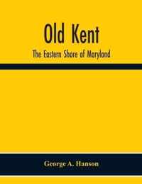 Old Kent
