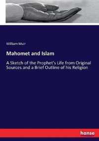 Mahomet and Islam