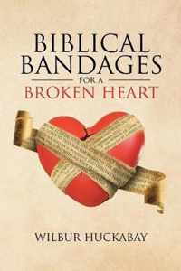 Biblical Bandages for a Broken Heart