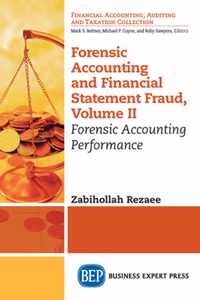 Forensic Accounting and Financial Statement Fraud, Volume II