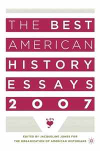 The Best American History Essays 2007