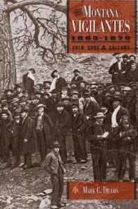 The Montana Vigilantes 18631870