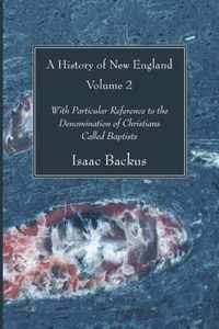 A History of New England, Volume 2