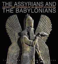 The Assyrians and the Babylonians